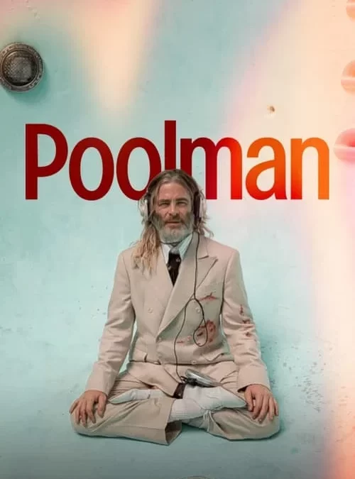 Poolman: El Debut de Chris Pine como Director